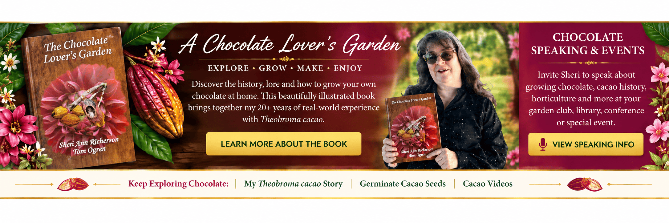 A Chocolate Lover's Garden — Sheri Ann Richerson's book, chocolate growing experience and speaking programs